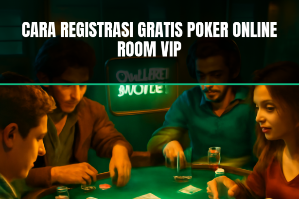 registrasi gratis poker online
